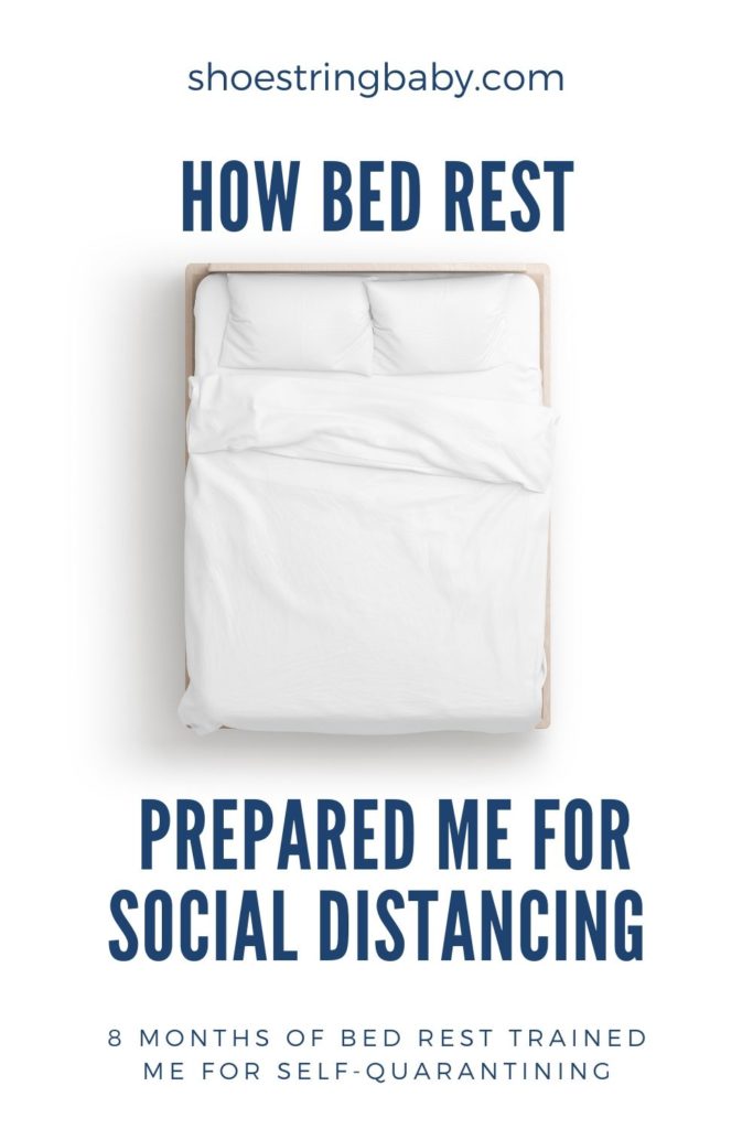 bed rest prepared me for social distancing