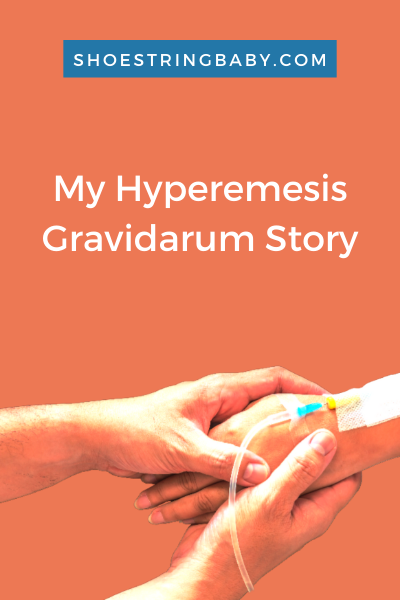 my hyperemesis gravidarum story
