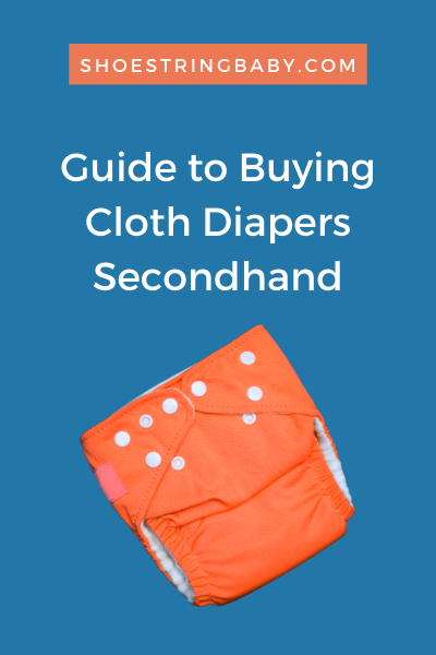 Secondhand cloth diaper guide
