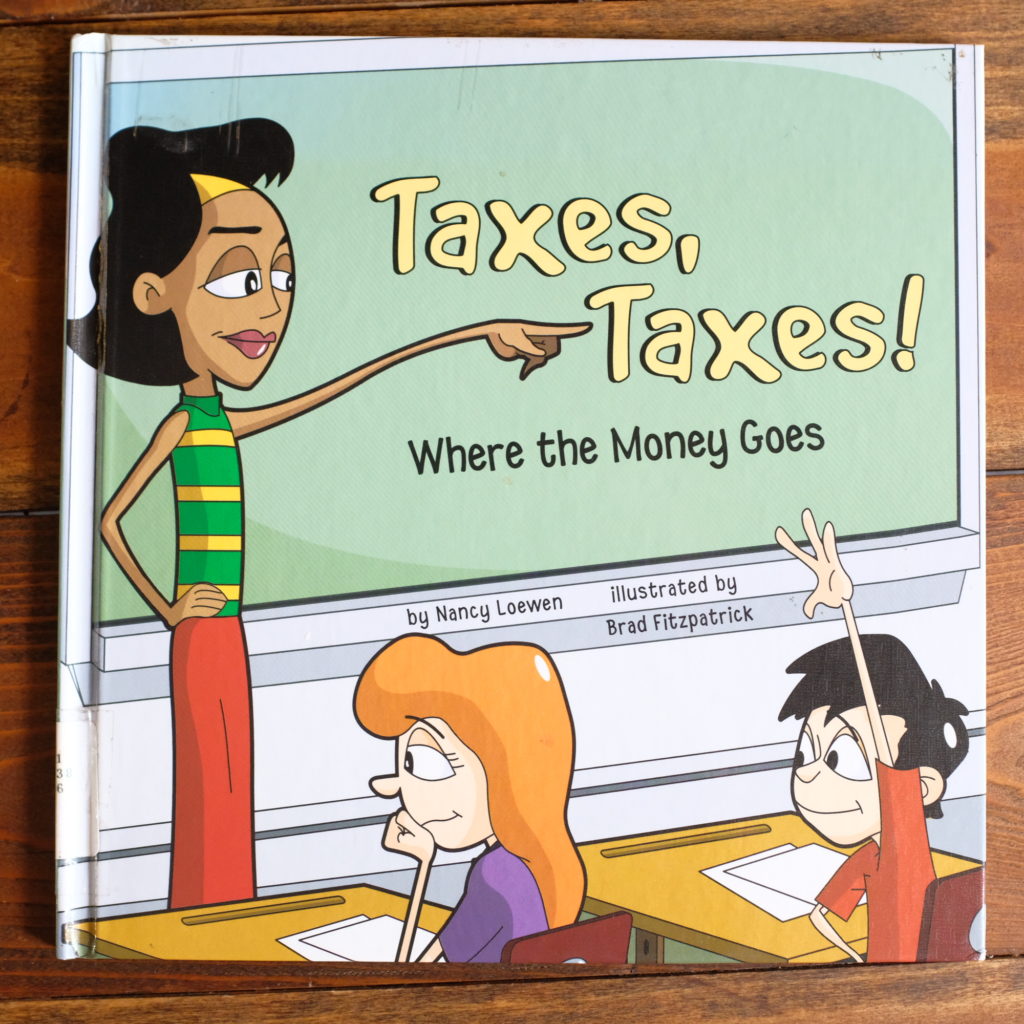 Taxes Taxes by Nancy Loewen