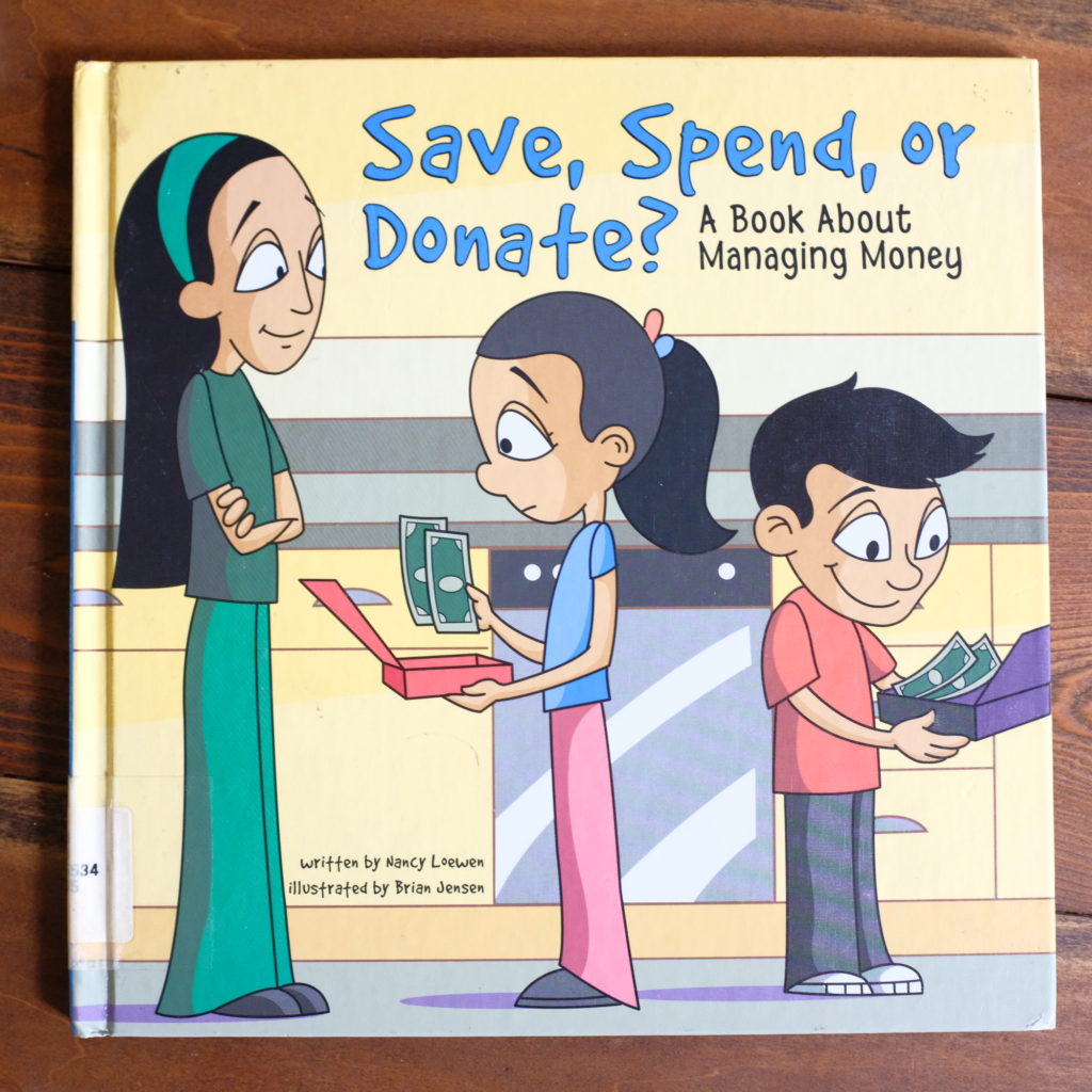 Save, Spend or Donate - kids book by Nancy Loewen