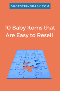 10 Used Baby Items that Are Easy to Sell for Cash