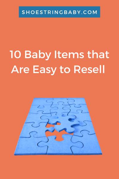 Baby Items that are easy to sell used