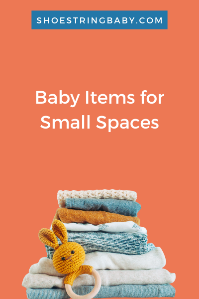 Baby Items for small spaces