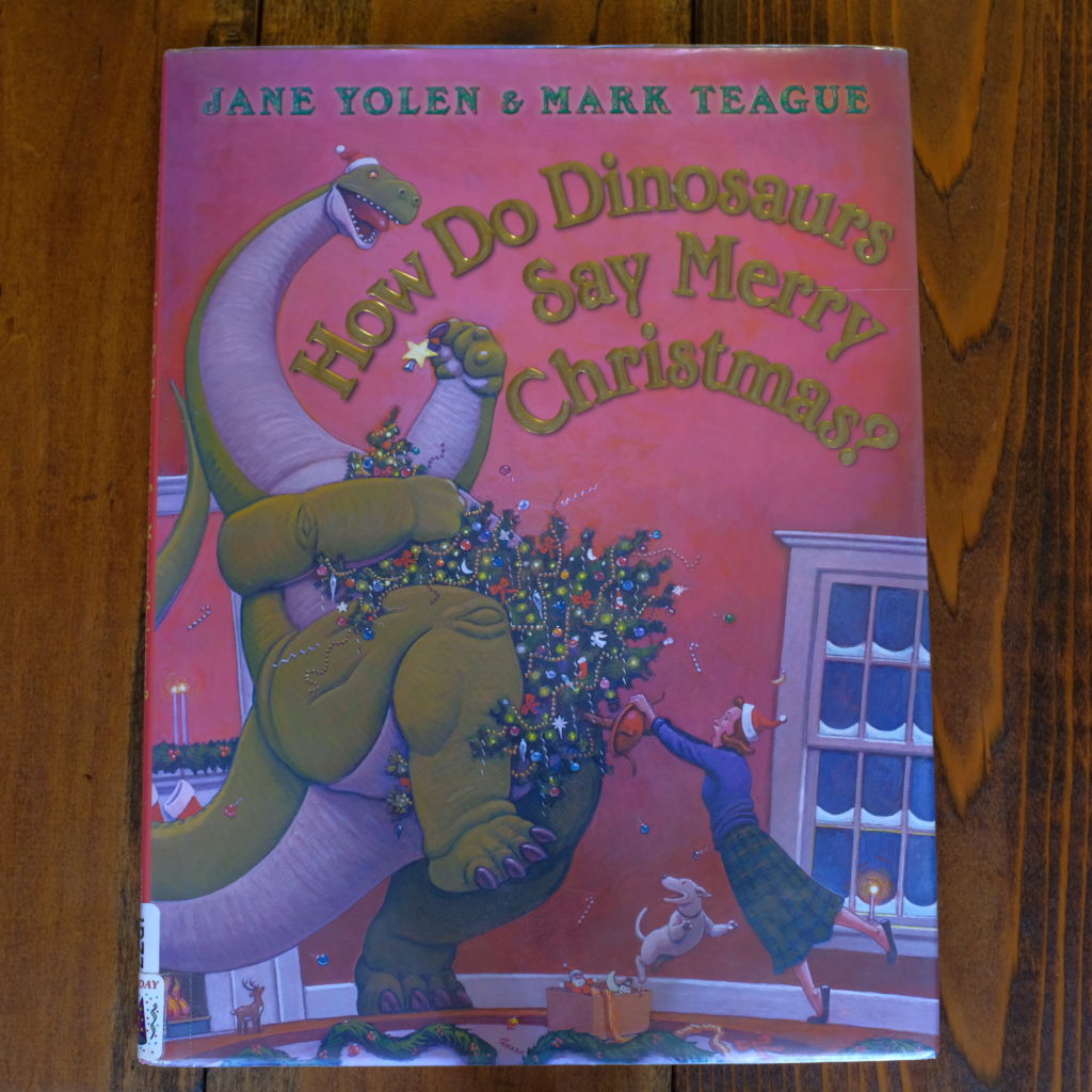 How Do Dinosaurs Say Merry Christmas Kids Book