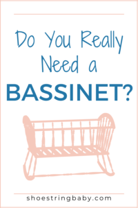 Do You Really Need a Bassinet? [+ Alternatives]