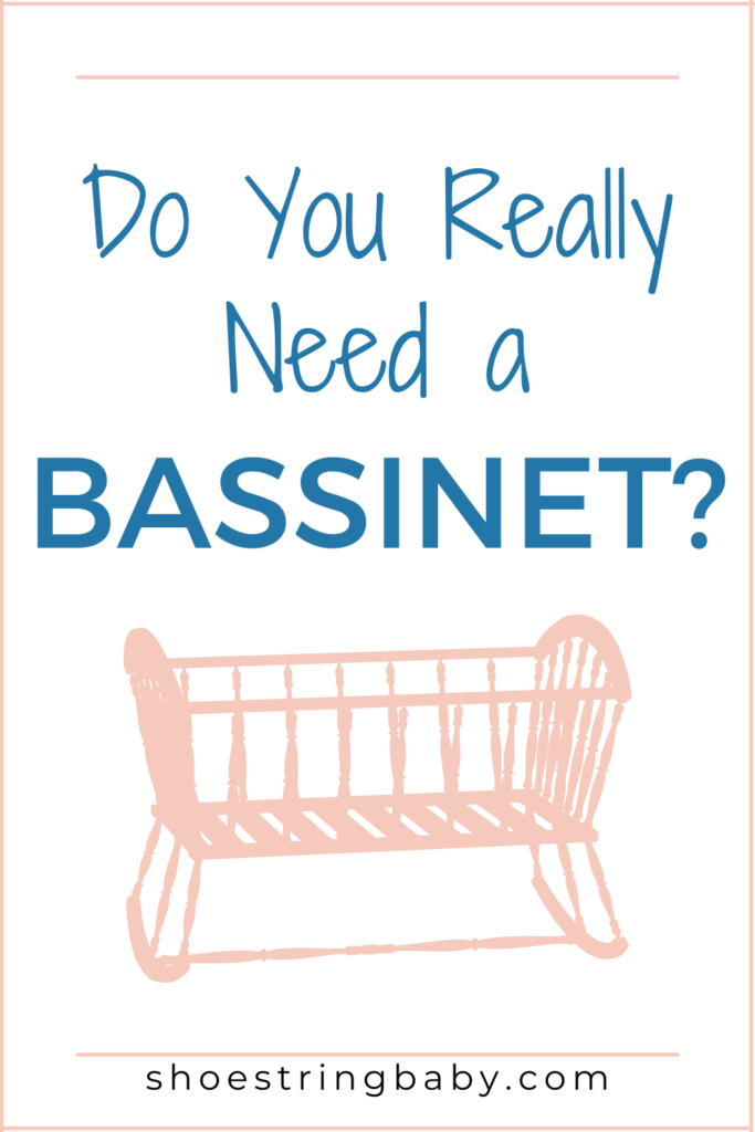 Do you really need a bassinet?