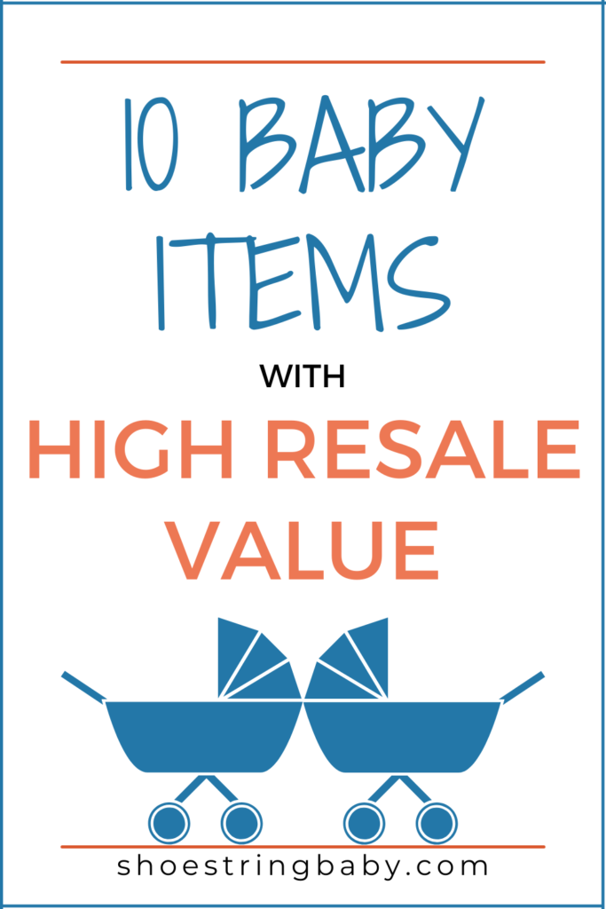 10 baby items with high resale value