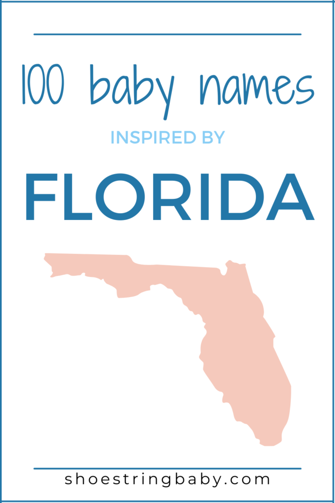 100 baby names inspired by Florida