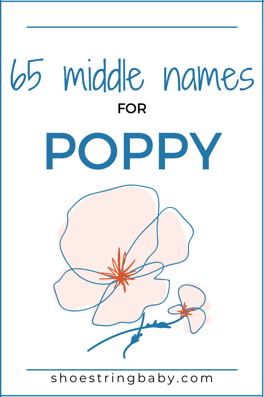 65+ Middle Names for Poppy (That Really Pop!)