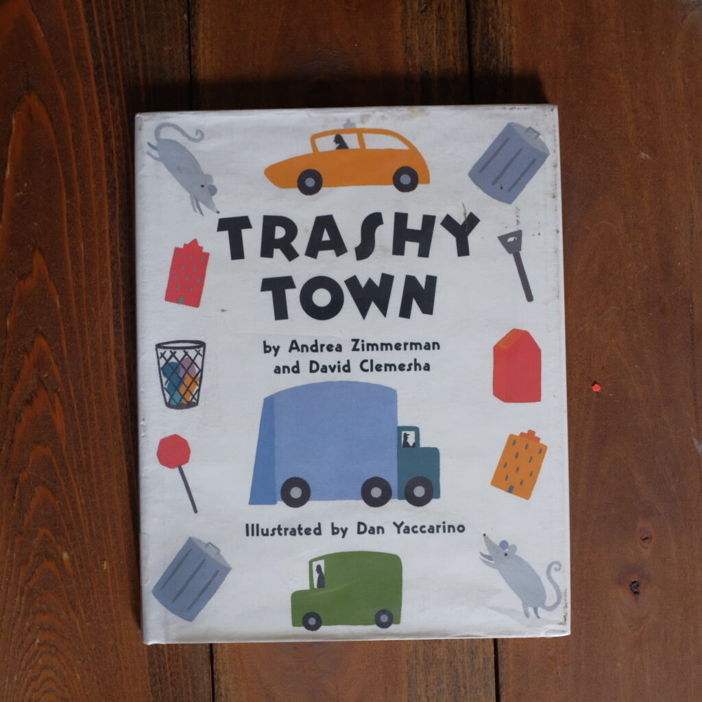 Trashy town, a kids book about garbage trucks