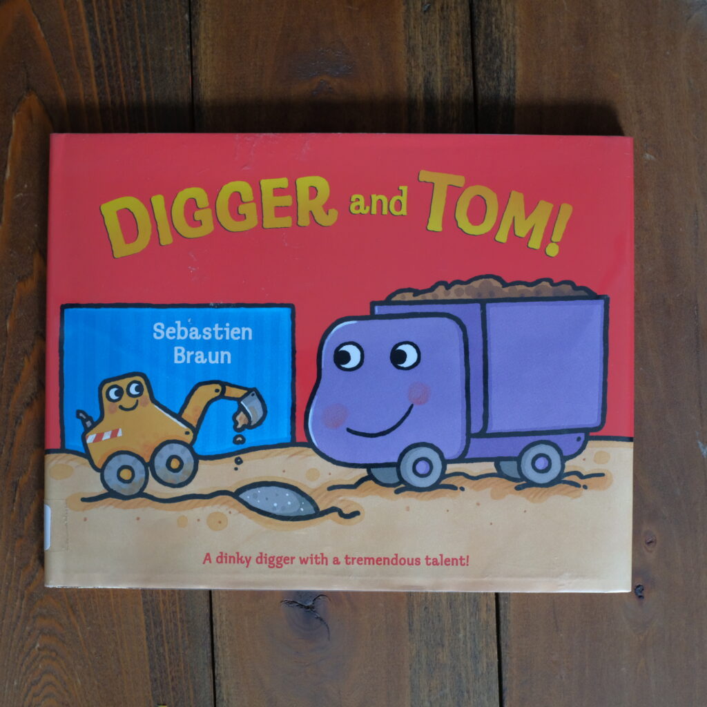 Digger and Tom the dump truck book cover