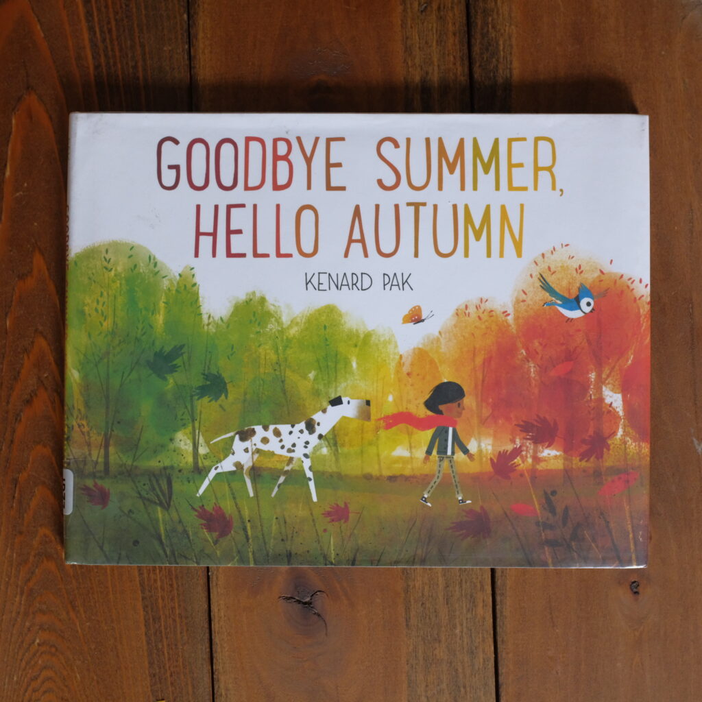 Goodbye Summer, Hello Autumn, a toddler book about autumn