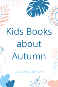 16 Toddler Books About Autumn & Fall Fun