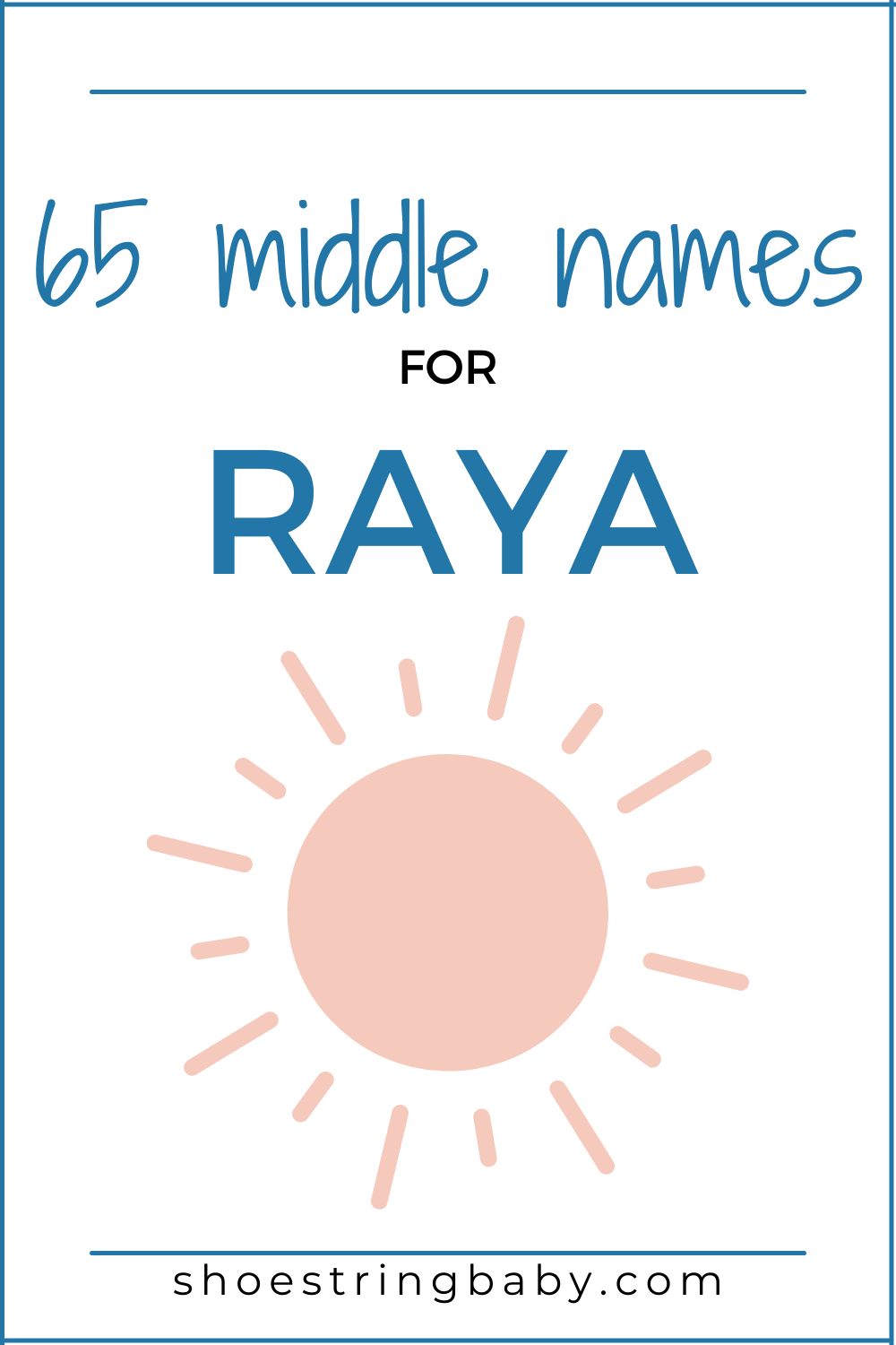 65 Middle Names That Go With Raya (With Meanings!)