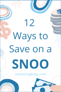 12 Ways to Save Money on a Snoo