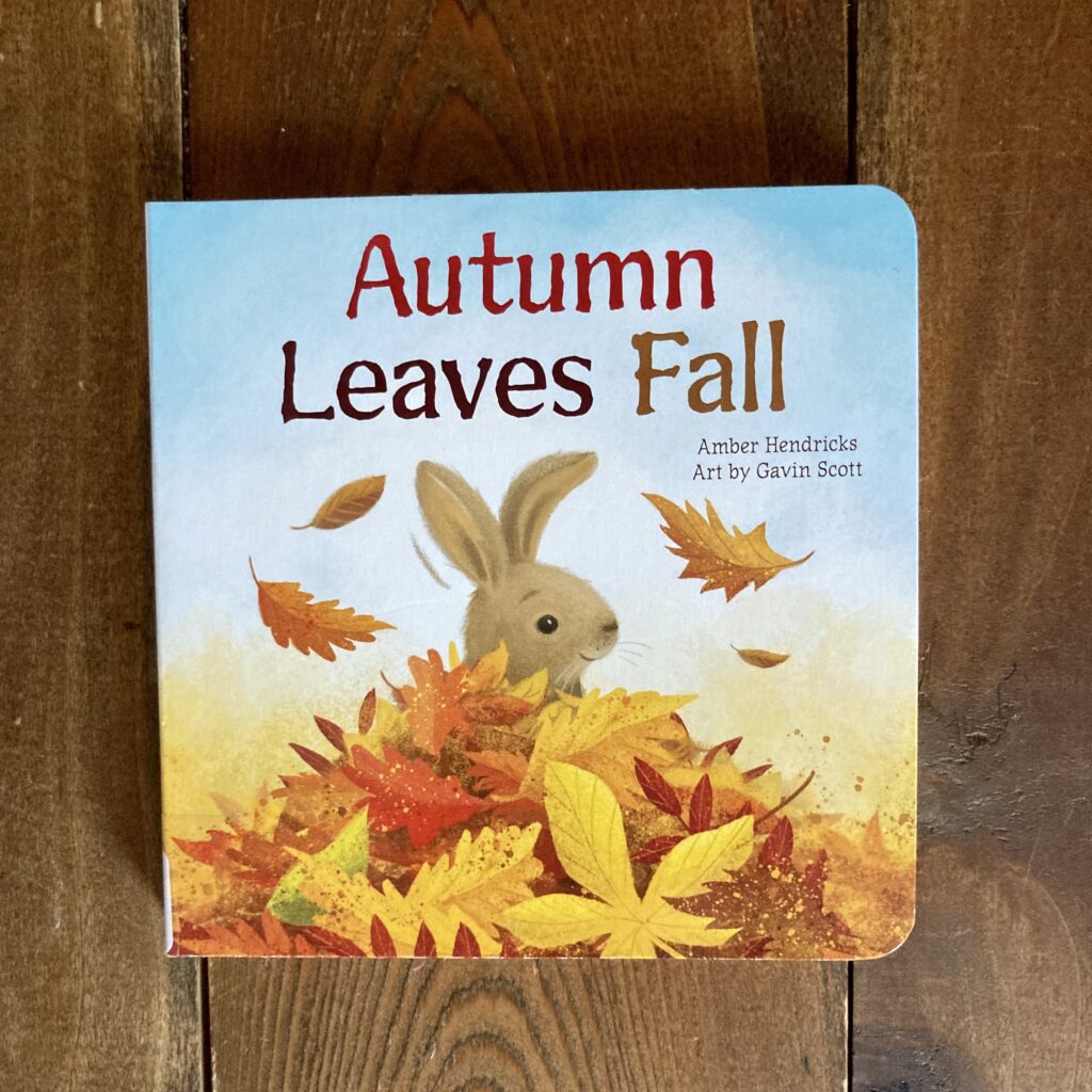 Cover of the toddler board book Autumn Leaves Fall