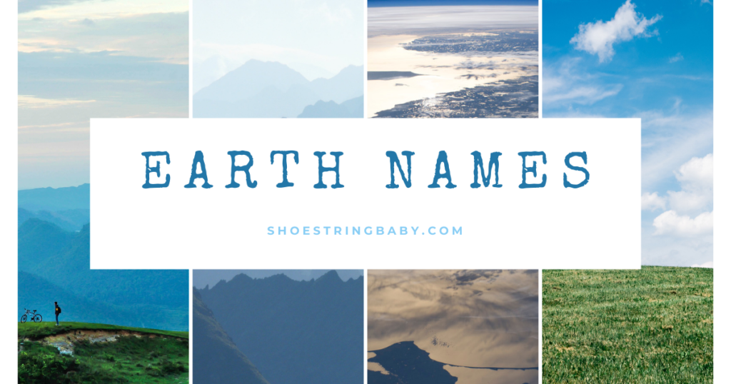 Unisex nature earth names with four vertical pictures of different land behind the text