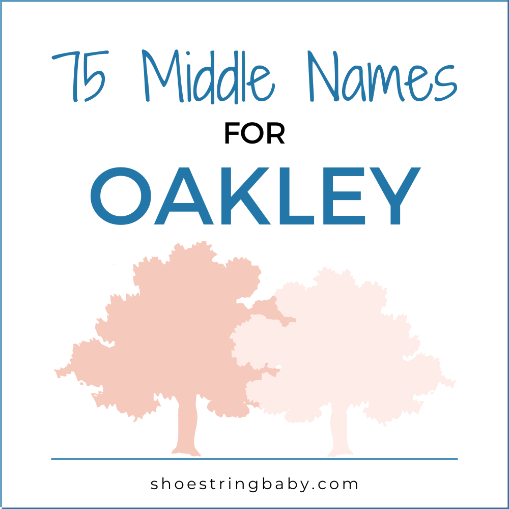 75 middle names for oakley