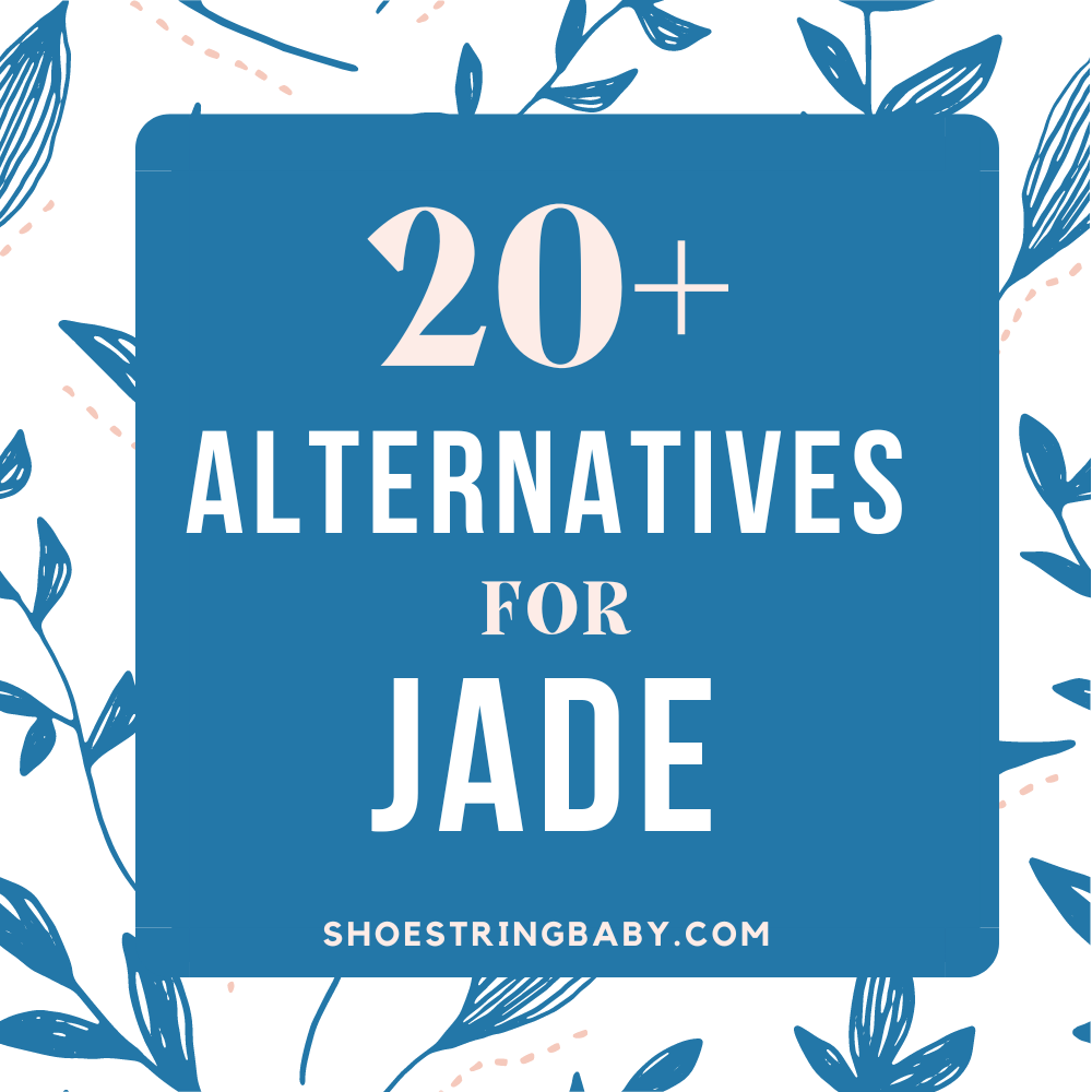 20+ names like Jade
