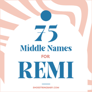 75 middle names for Remy