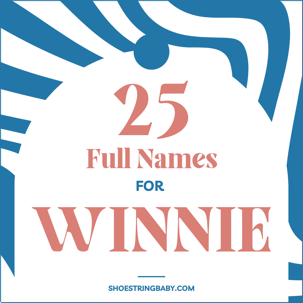 25 Unique Full Names for the Nickname Winnie