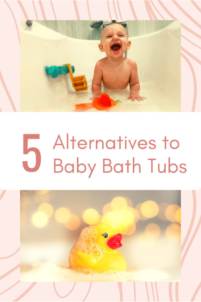 5 alternatives to a baby bath tub with picture of baby and rubber ducky