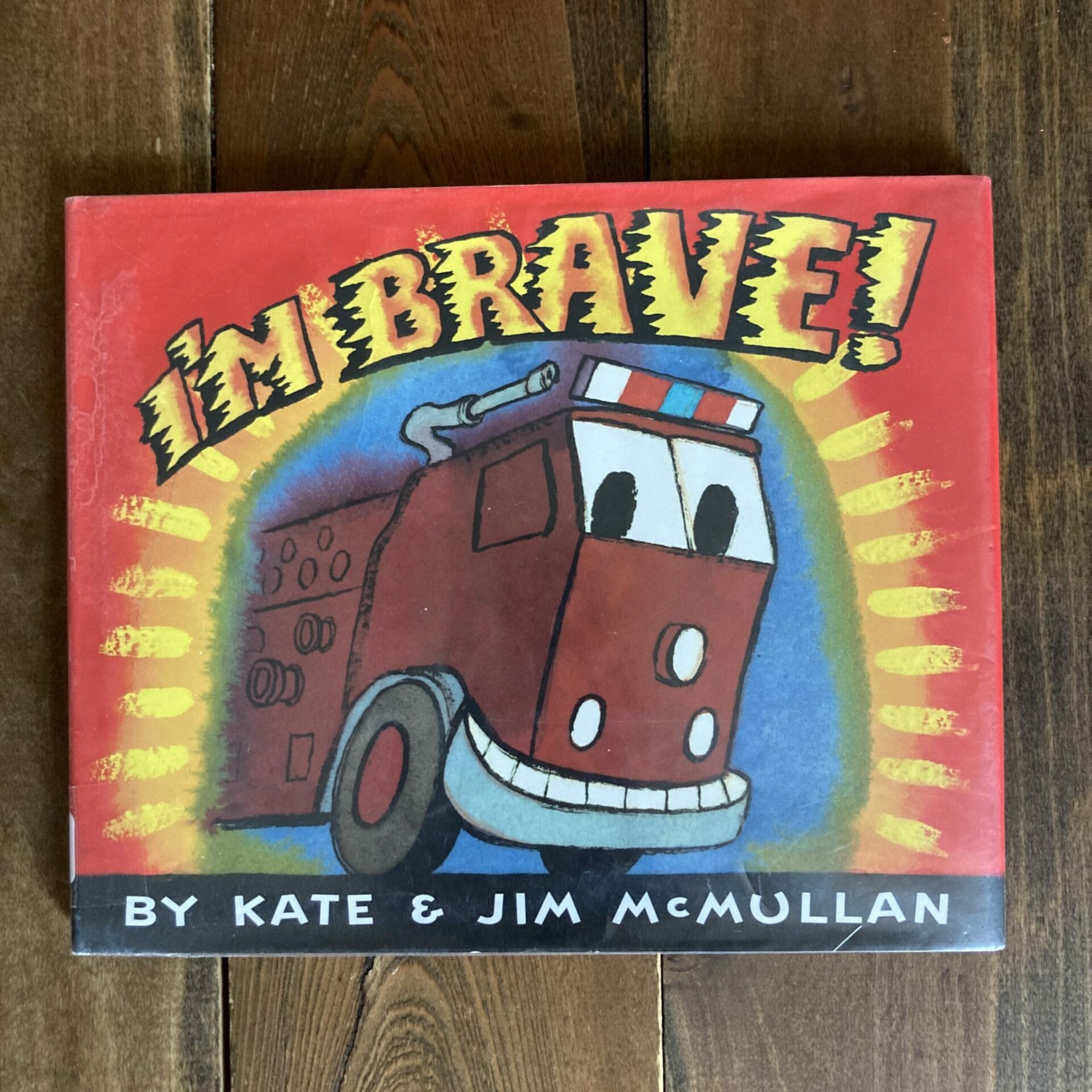 I'm Brave! a fire truck children's book cover by McMullan