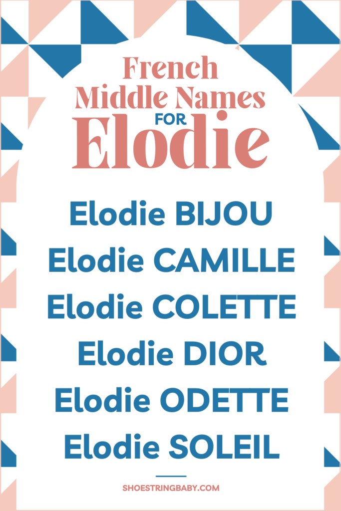 french middle names that go well with elodie