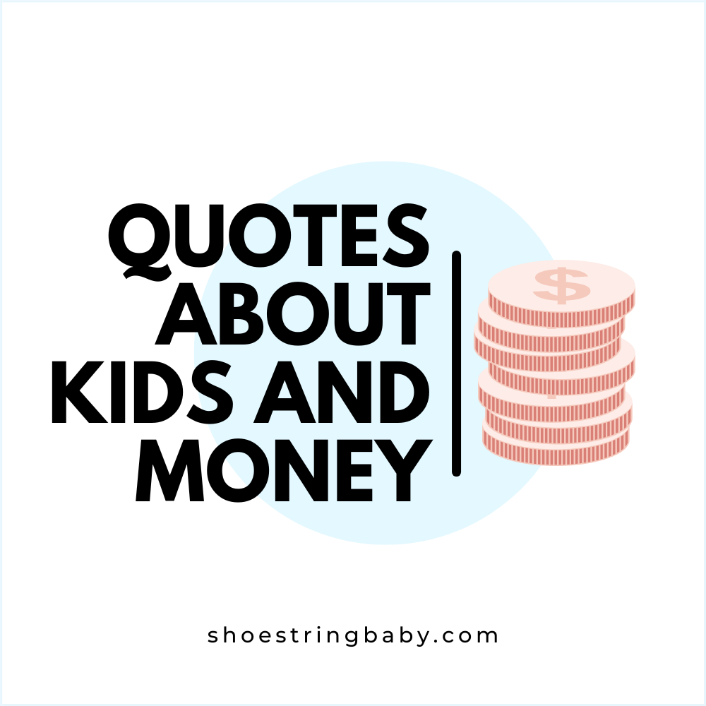 quotes about kids and money