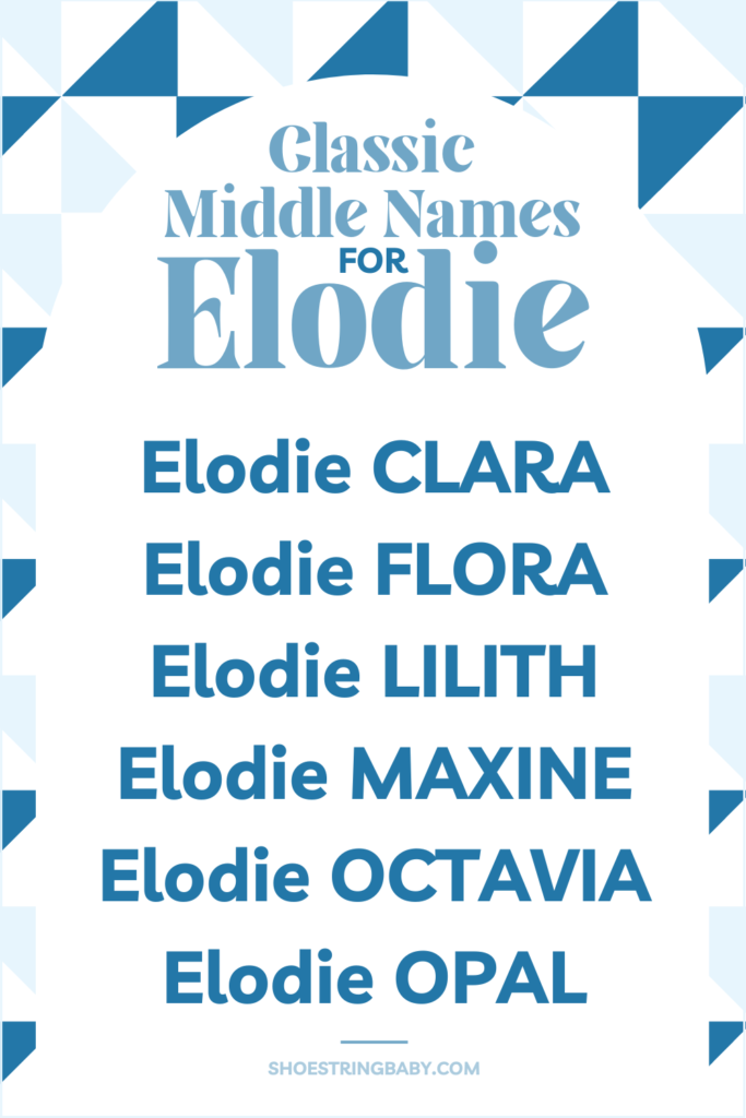 classic middle names for Elodie