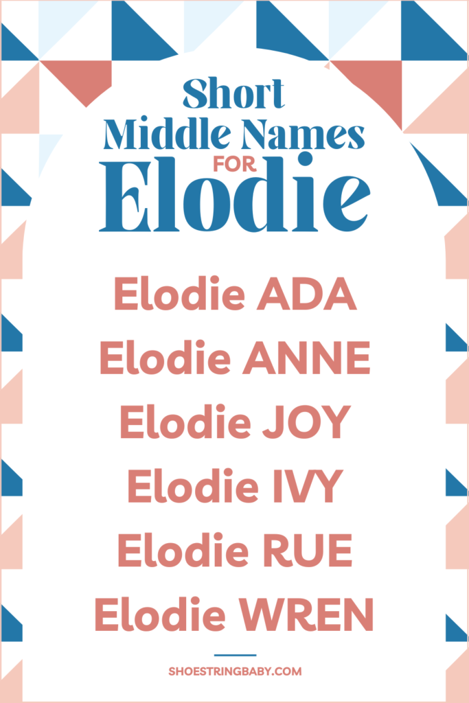 short middle names that go well with elodie