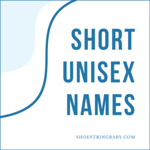 60+ Short & Sweet Unisex Names with Meanings