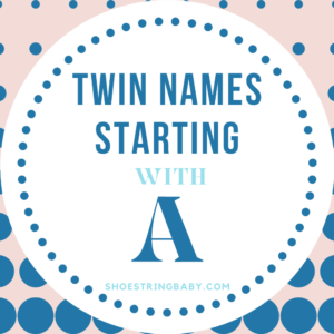 50+ Twin Names That Start With A (That Bring Their A-Game)
