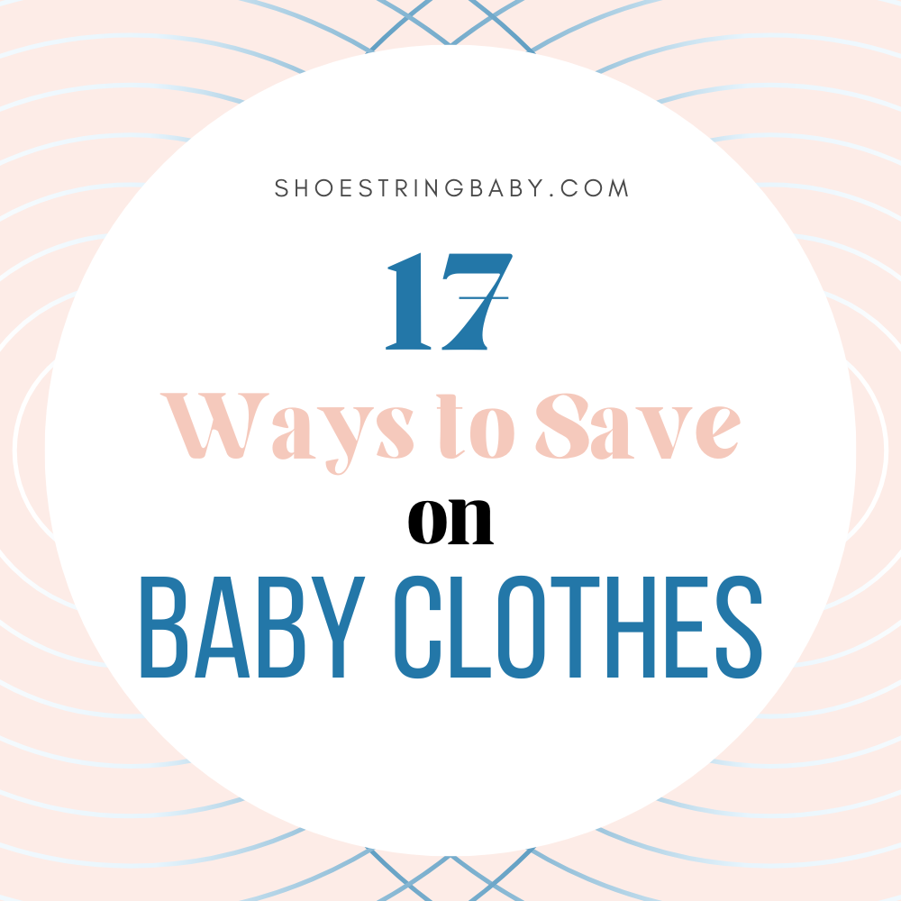 ways to save on baby clothes