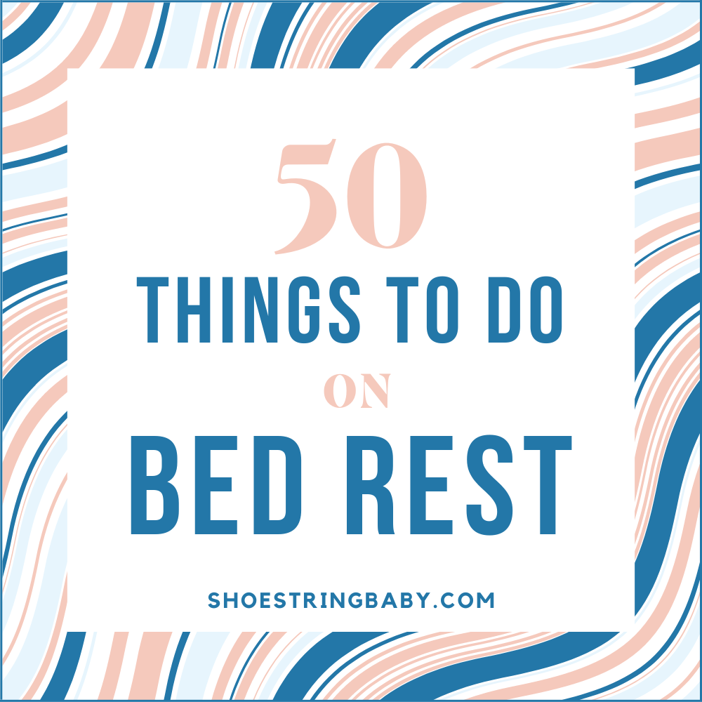 things to do on bed rest