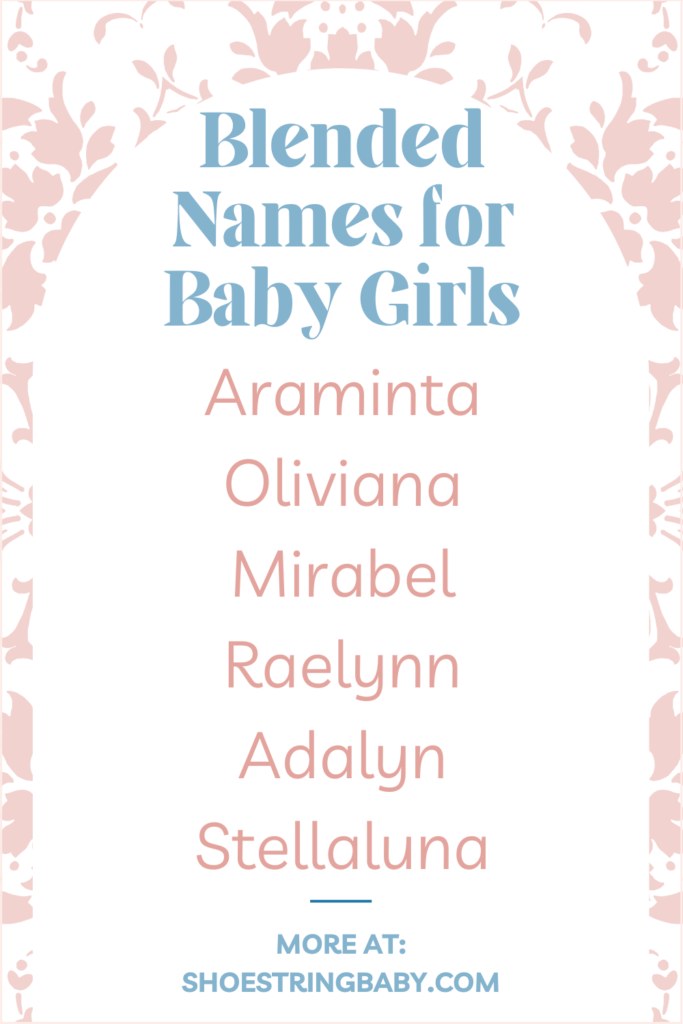 examples of girl first names that are a combined blend of two names together