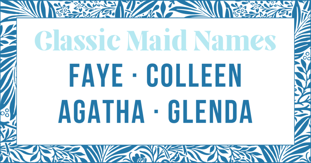 classic style names for maids
