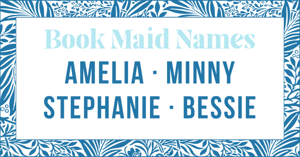 names for maid characters in books