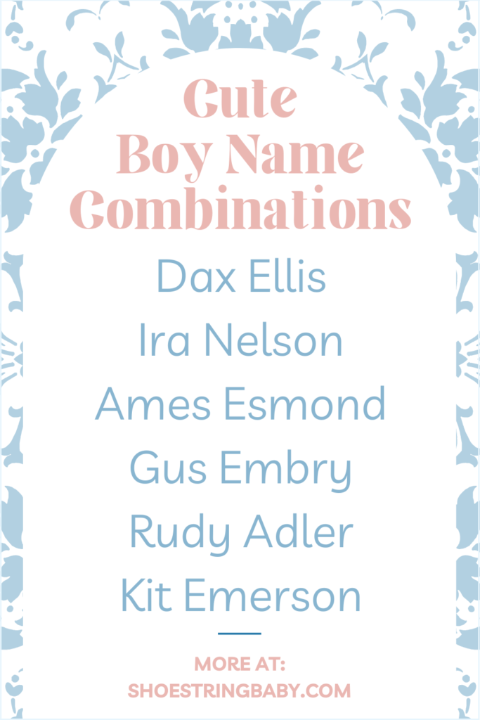 cute first and middle name combinations for baby boys