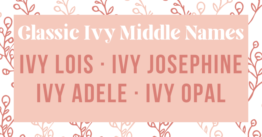 classic middle names for ivy