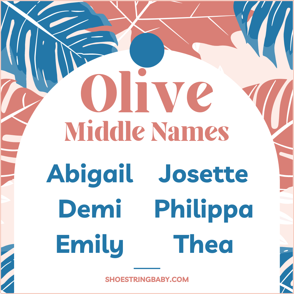 classic middle names that go well with Olive: Abigail, Demi, Emily, Josette, Philippa, Thea