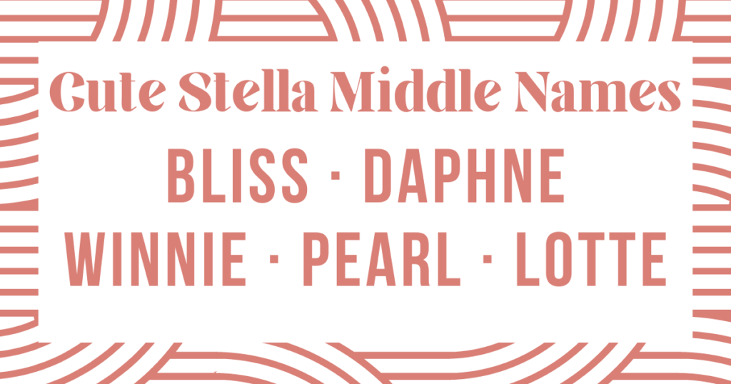 cute middle names for stella