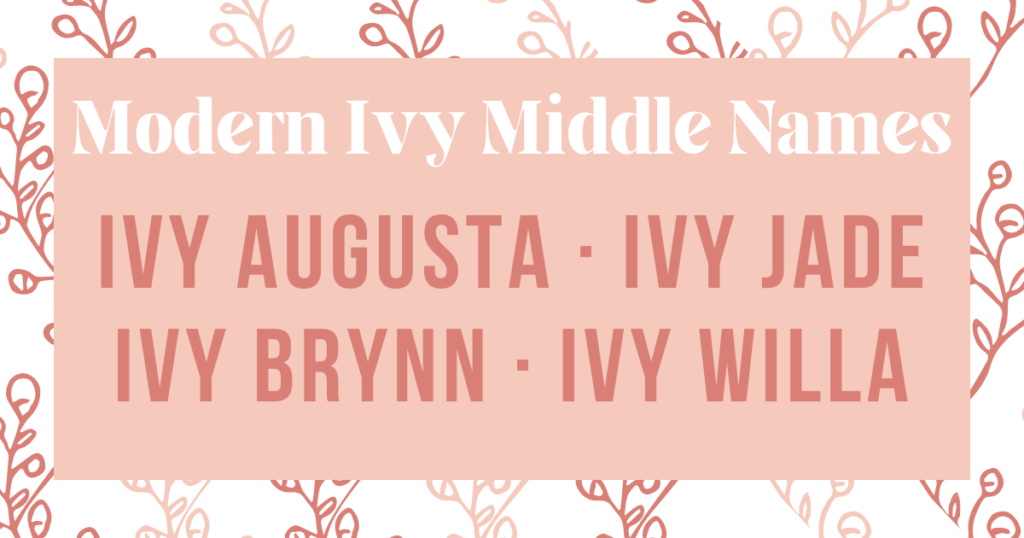 modern ivy middle names