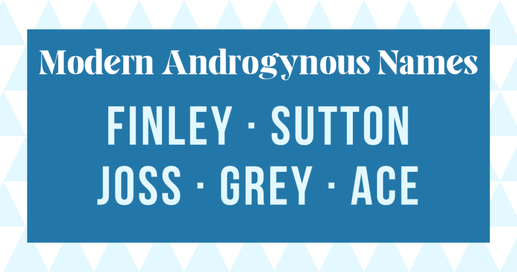 example modern non-binary names: finley, sutton, joss, grey, ace