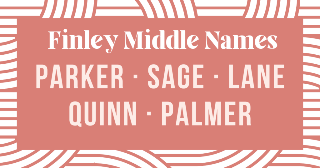 unisex middle names that go well with finley