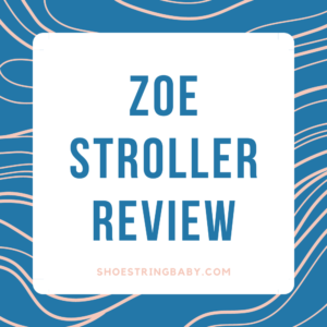Zoe Stroller Review: Why I love my Ultra-light Tour+