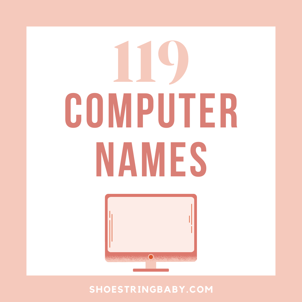 119 computer name ideas