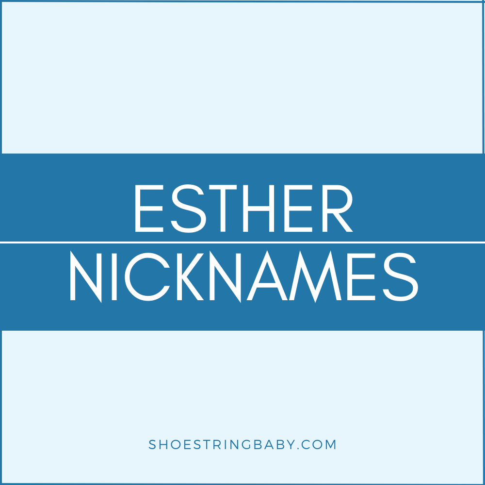 Esther nicknames