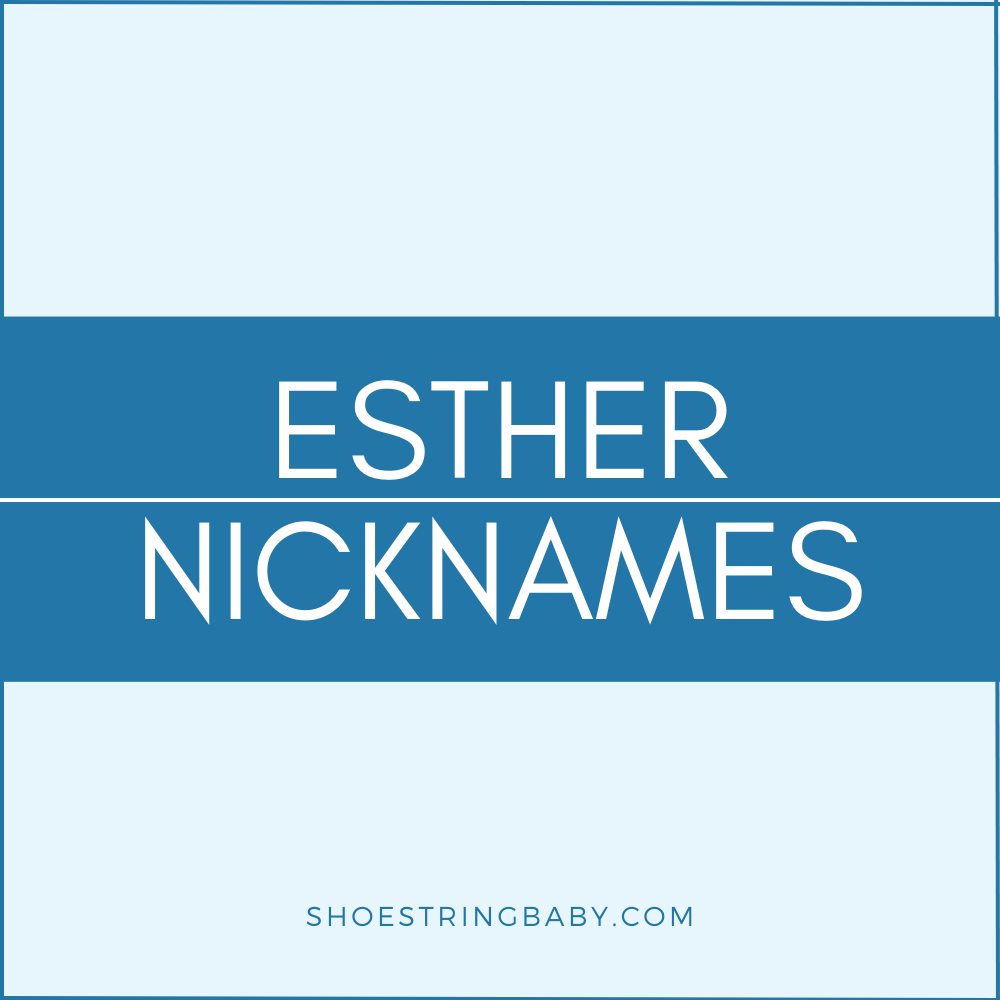 35 Stylish Nicknames for Esther